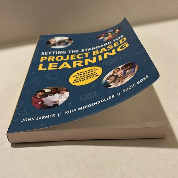 Setting the Standard for Project Based Learning - Picture 2 of 3